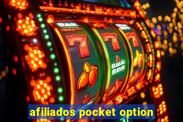 afiliados pocket option